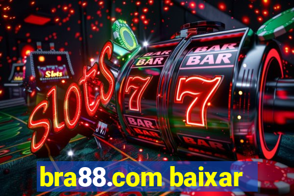 bra88.com baixar